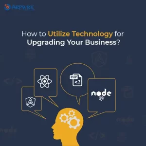 How-to-Utilize-Technology-for-Upgrading-Your-Business