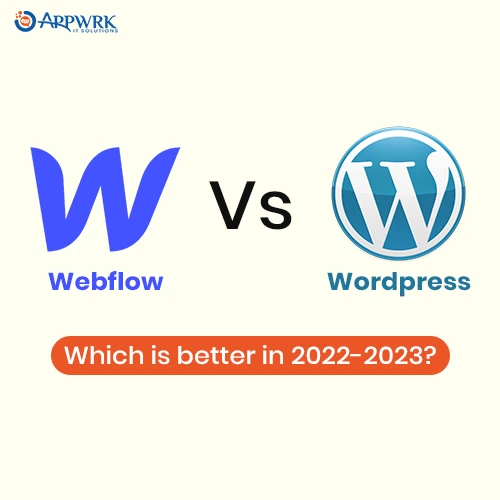 Webflow vs. WordPress: Which is better in 2023?