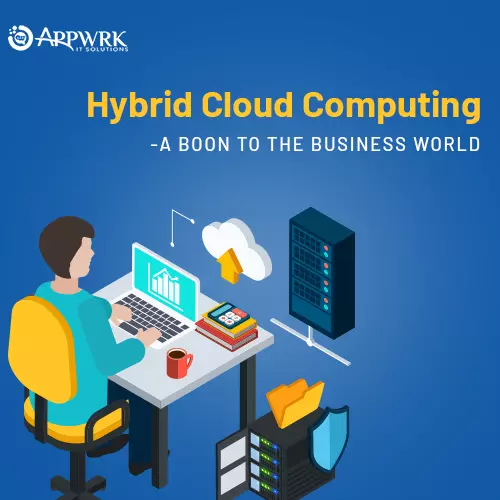 Hybrid Cloud Architecture- New Normal in the business world