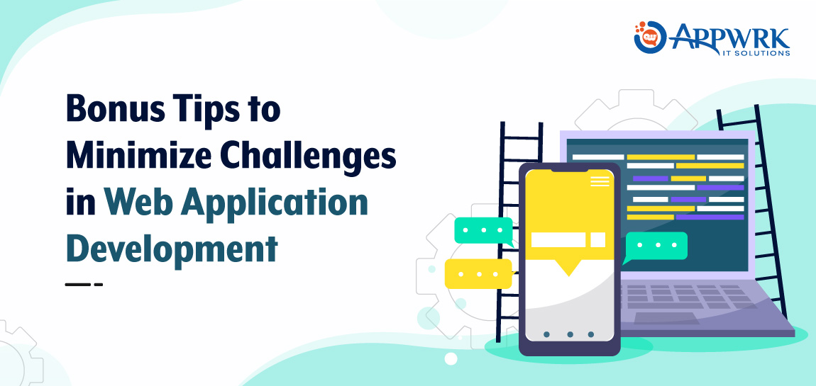 Tips to minimise the challenges in the web application design and development