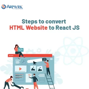 How to Convert HTML Website to React JS