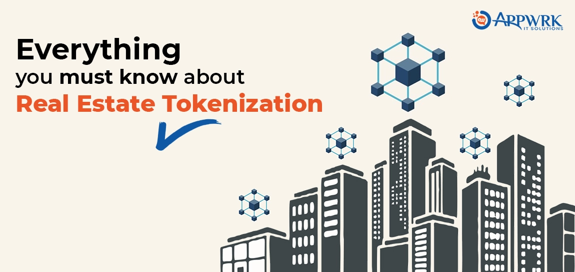 Everything you must know about Real Estate Tokenization