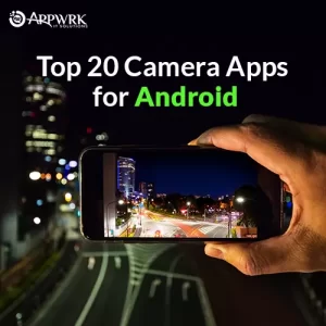 Best Camera Apps for Android- Top 20 List