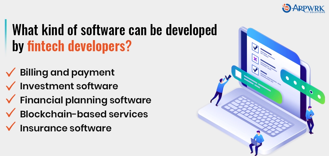 What kind of software can be developed by fintech developers?