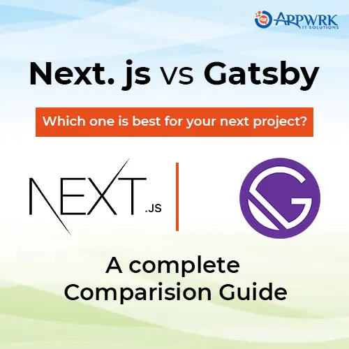 Next JS vs Gatsby: Which React Framework to Choose in 2023?