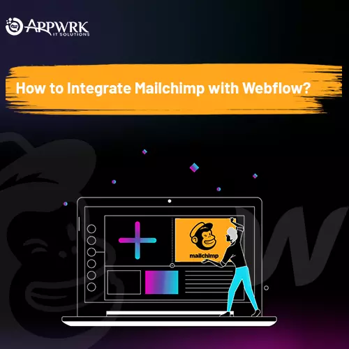 How to Integrate Mailchimp with Webflow