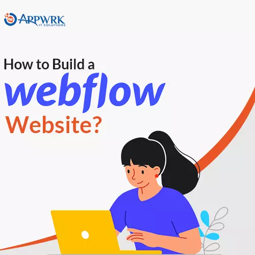 How to Build a Webflow Website?