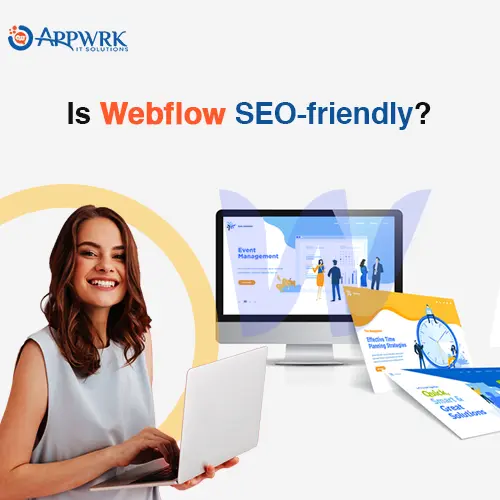 Is Webflow SEO-friendly?