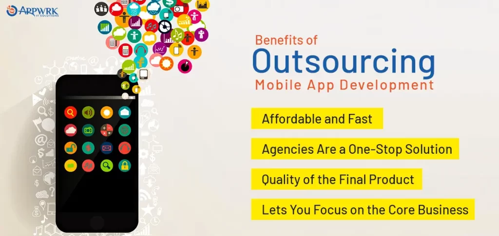 The Benefits of Outsourcing Mobile App Development