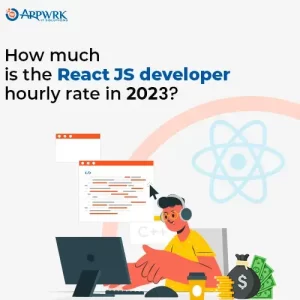How Much is the React JS Developer Hourly Rate in 2023?