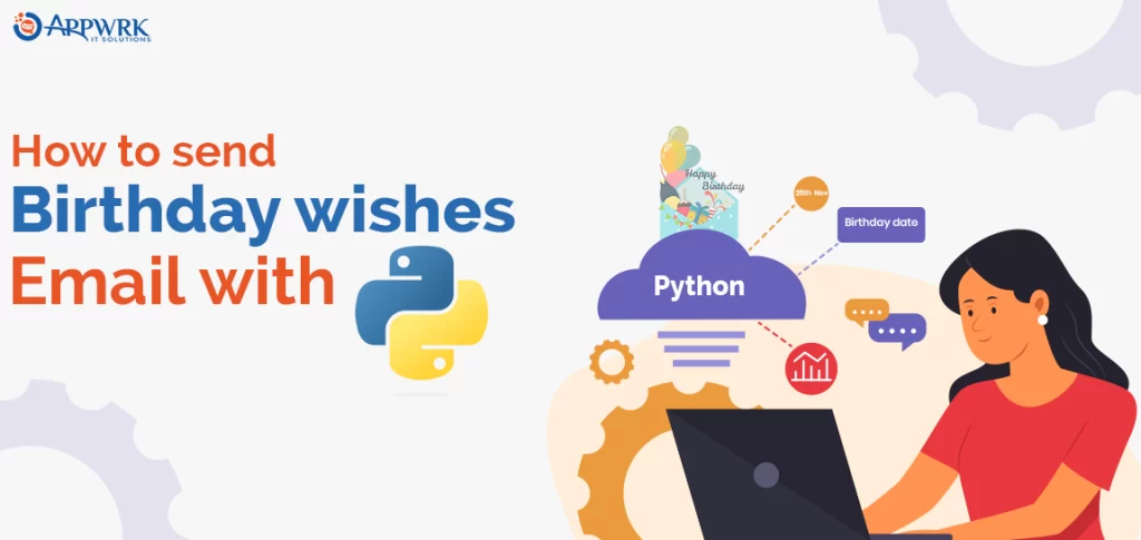 How to Send Birthday Wishes Email with Python