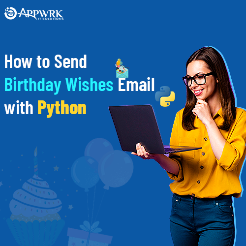 How to Send Birthday Wishes Email with Python?