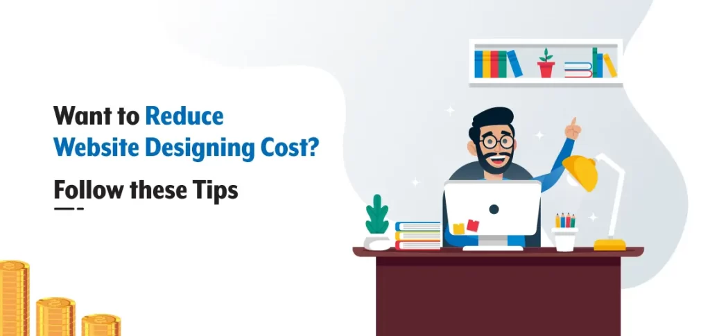 Tips For Reducing Website Design Cost