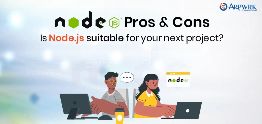 Node.js Pros and Cons