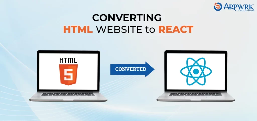 Steps to Convert HTML Website to React JS