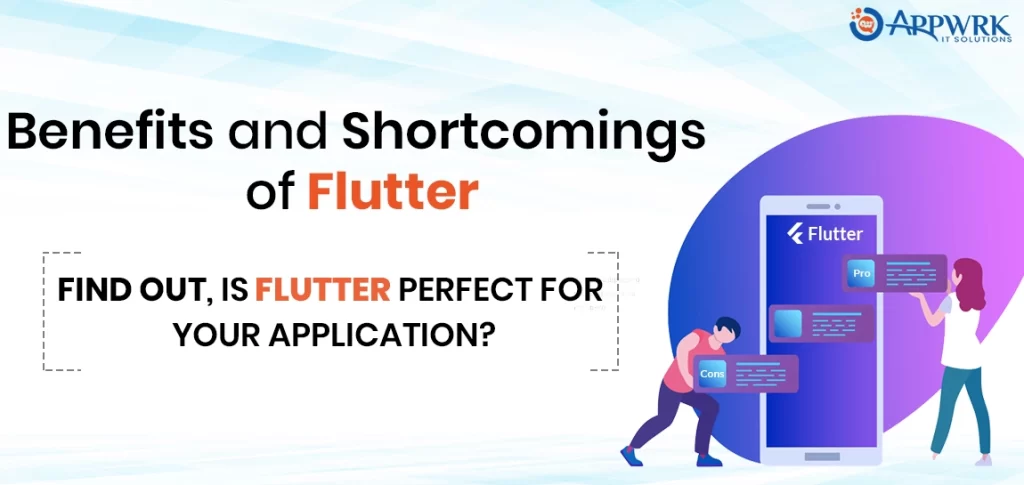 Flutter Advantages & Disadvantages