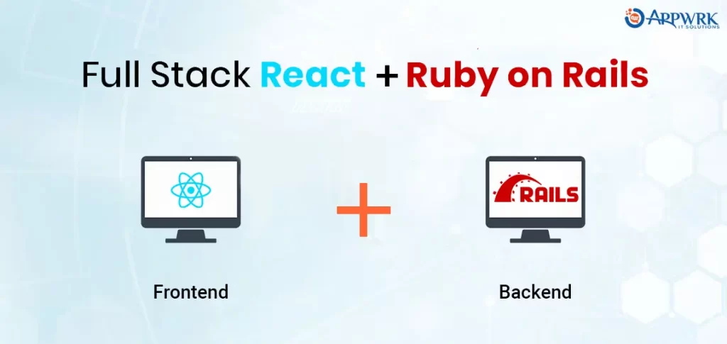 Ruby on Rails - Best Backend for React