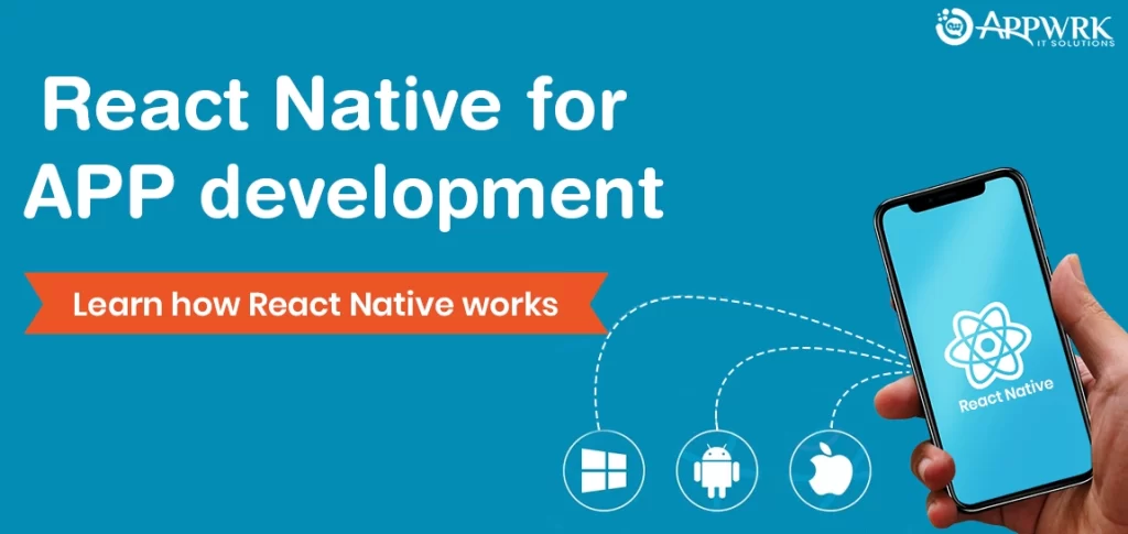 What is React Native and how it works?