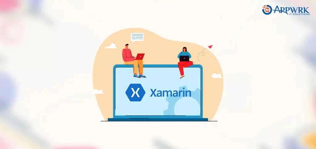 Xamarin - Cross-Platform App Development Framework