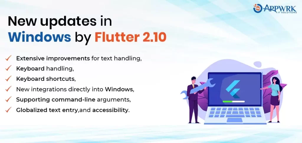 New updates in the windows by Flutter 2.10
