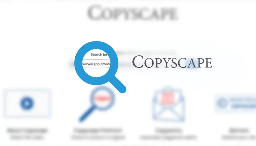 CopyScape - Technical Writing Plagiarism checker tool