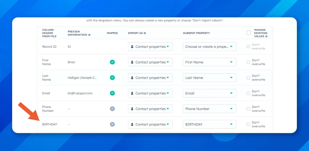 Steps to Add Birthday Field to HubSpot 
Using a Custom Field Method: Step 6 (Save Changes and Import)