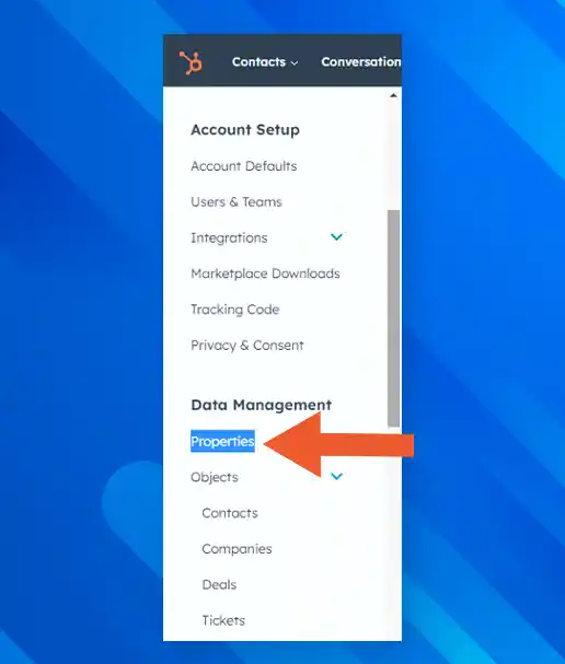 How to create a Date Property in HubSpot: Step 2 (Navigate to Properties)