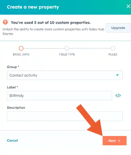 How to create a Date Property in HubSpot: Step 5 (Fill in the Object type, Group and Label)