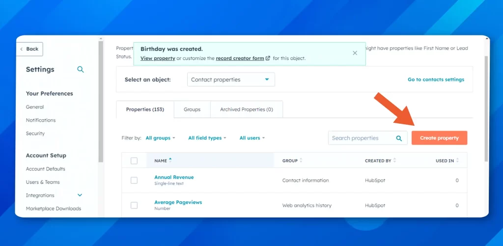 Steps to Add Birthday Field to HubSpot Using a HubSpot Property: Step 5 (Click 'Create Property')