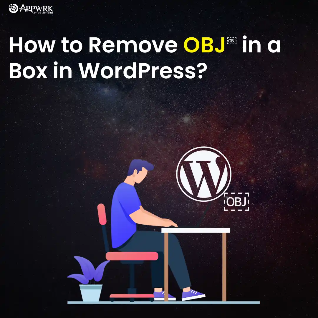 How to remove obj in a box in wordpress - APPWRK IT Solutions