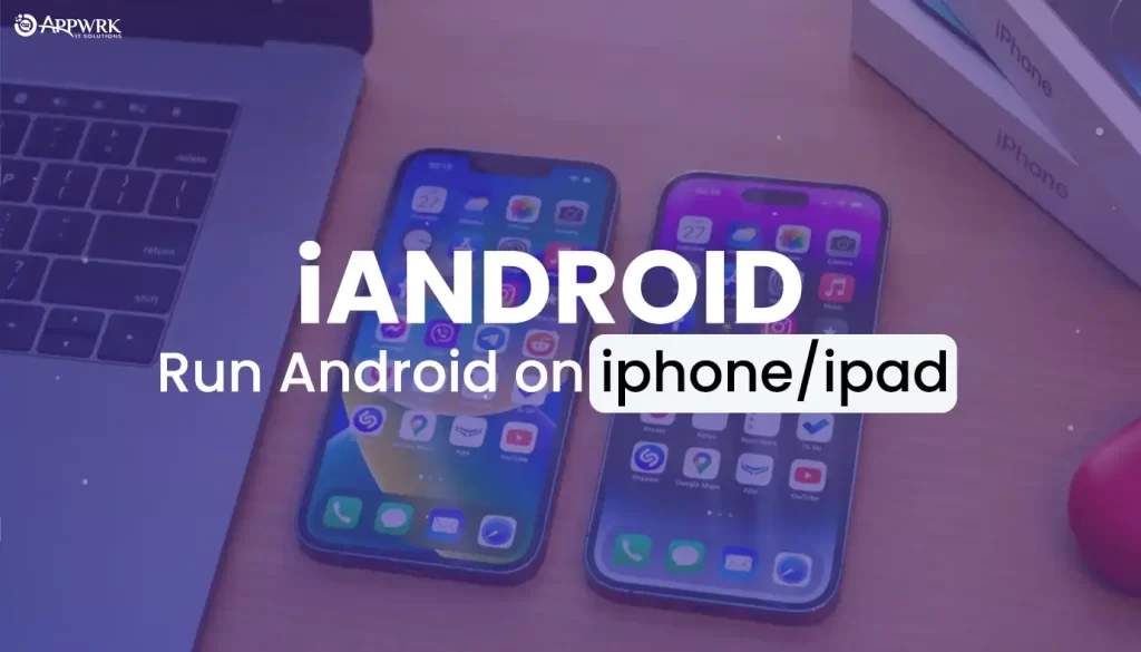 iAndroid - Android emulator for iOS