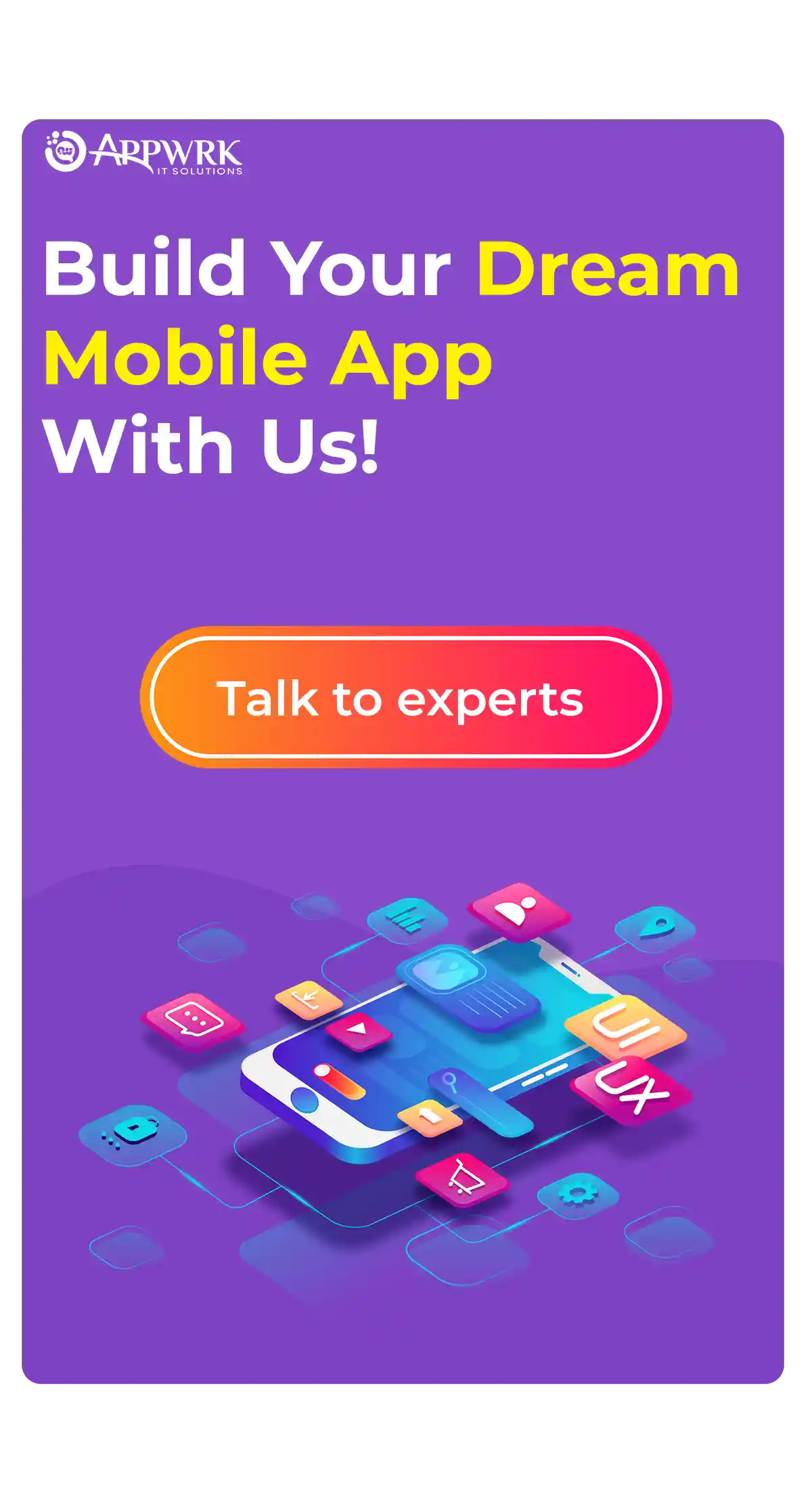 Build Your Dream Mobile App - APPWRK