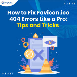 Favicon.ico 404: Troubleshooting Like a Pro