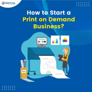 How-to-Start-a-Print-on-Demand-Business