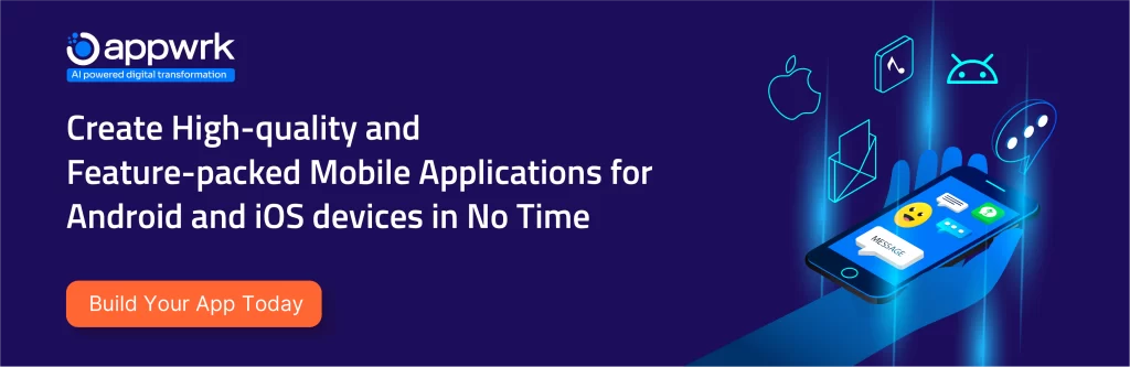 Create High-quality and Feature-packed mobile applications for android and iOS devices in no 