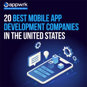 20 Best Mobile App Development Companies  in the United States