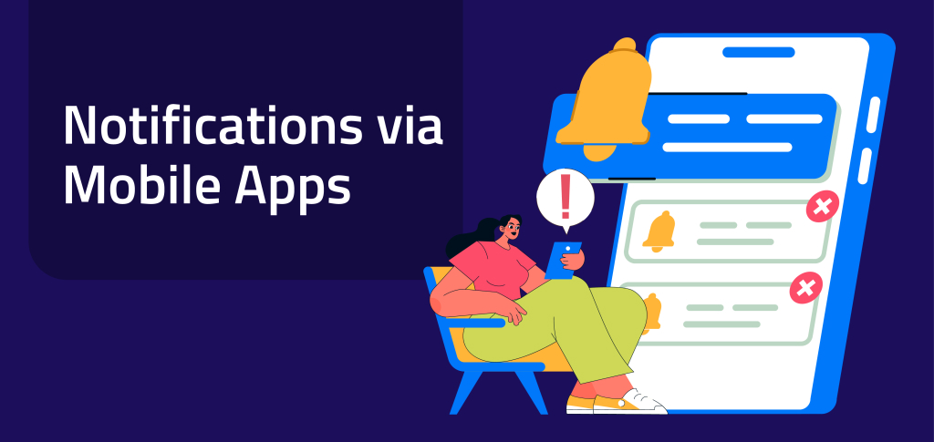 Benefits of Mobile Apps- Use of Push Notifications
