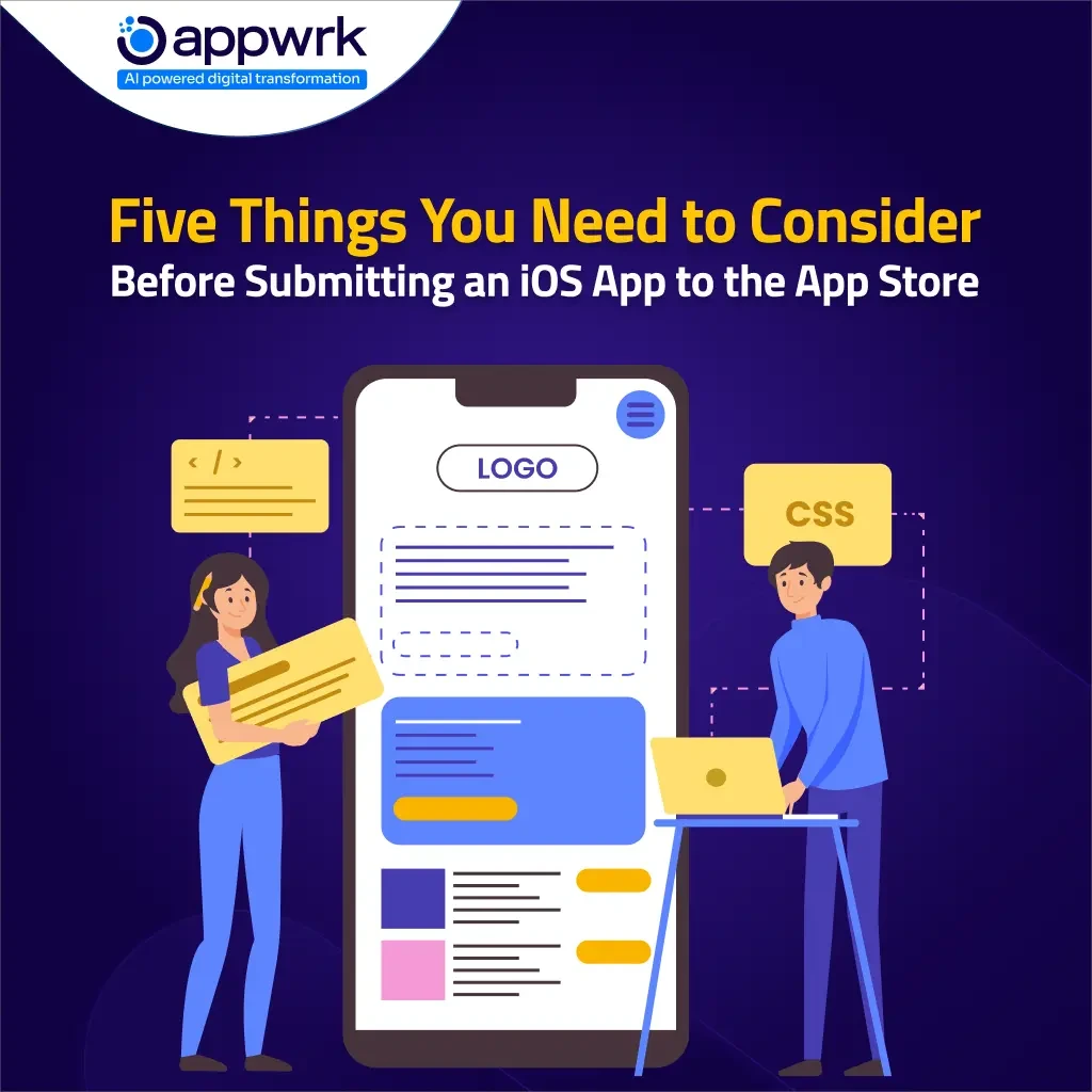 Five Things You Need to Consider Before Submitting an iOS App to Apple App Store