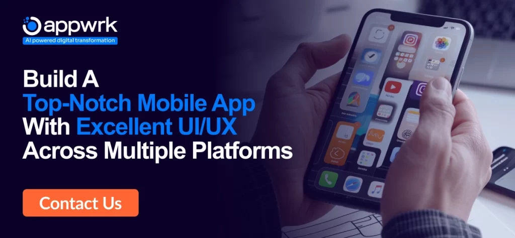 Hire APPWRK for Mobile App Development