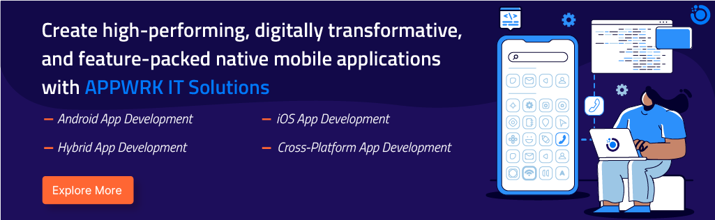 Hire APPWRK IT Solutions for Mobile App Development
