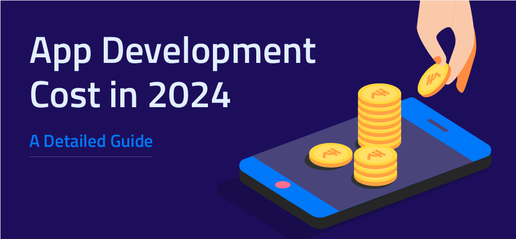 App Development Cost in 2024 Featured Image