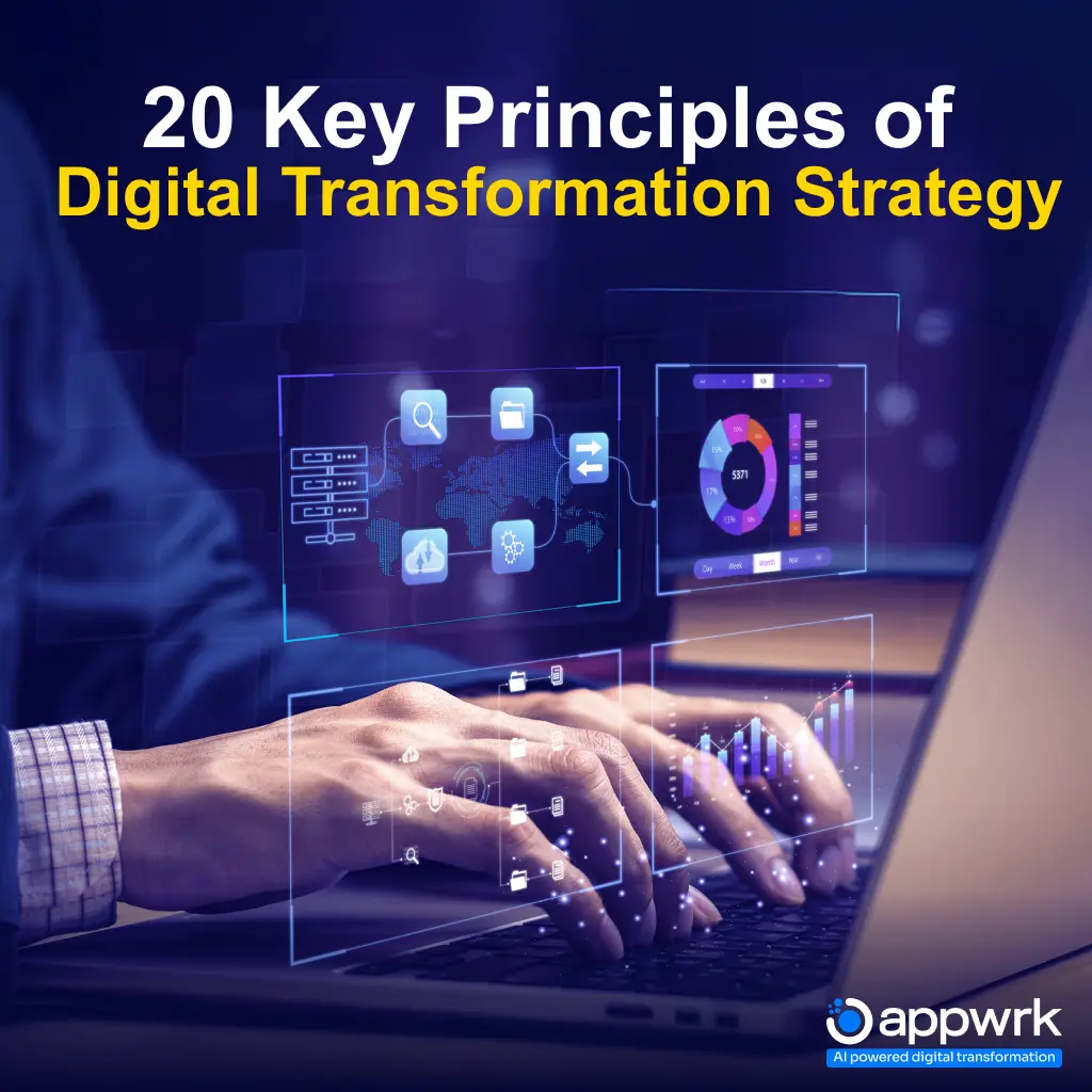 20 Key Principles of Digital Transformation Strategy