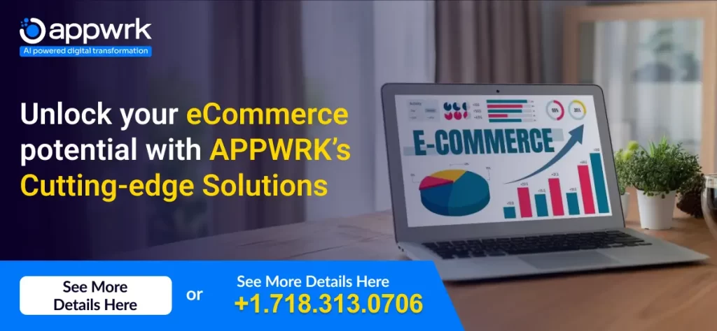 Unlock you e-commerce potential with appwrk's cutting-edge solutions