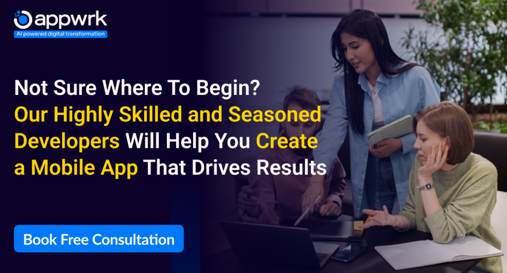 Not Sure Where To Begin? Our Highly Skilled and Seasoned Developers Will Help You Create a Mobile App That drives Results