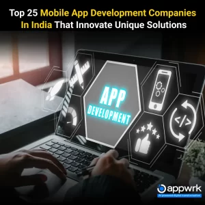 Top Mobile App Development Companies in India