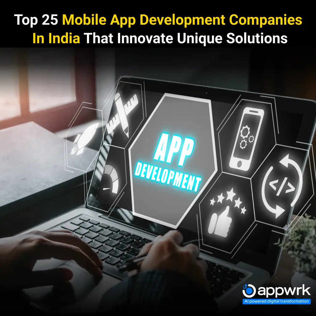 Top Mobile App Development Companies in India