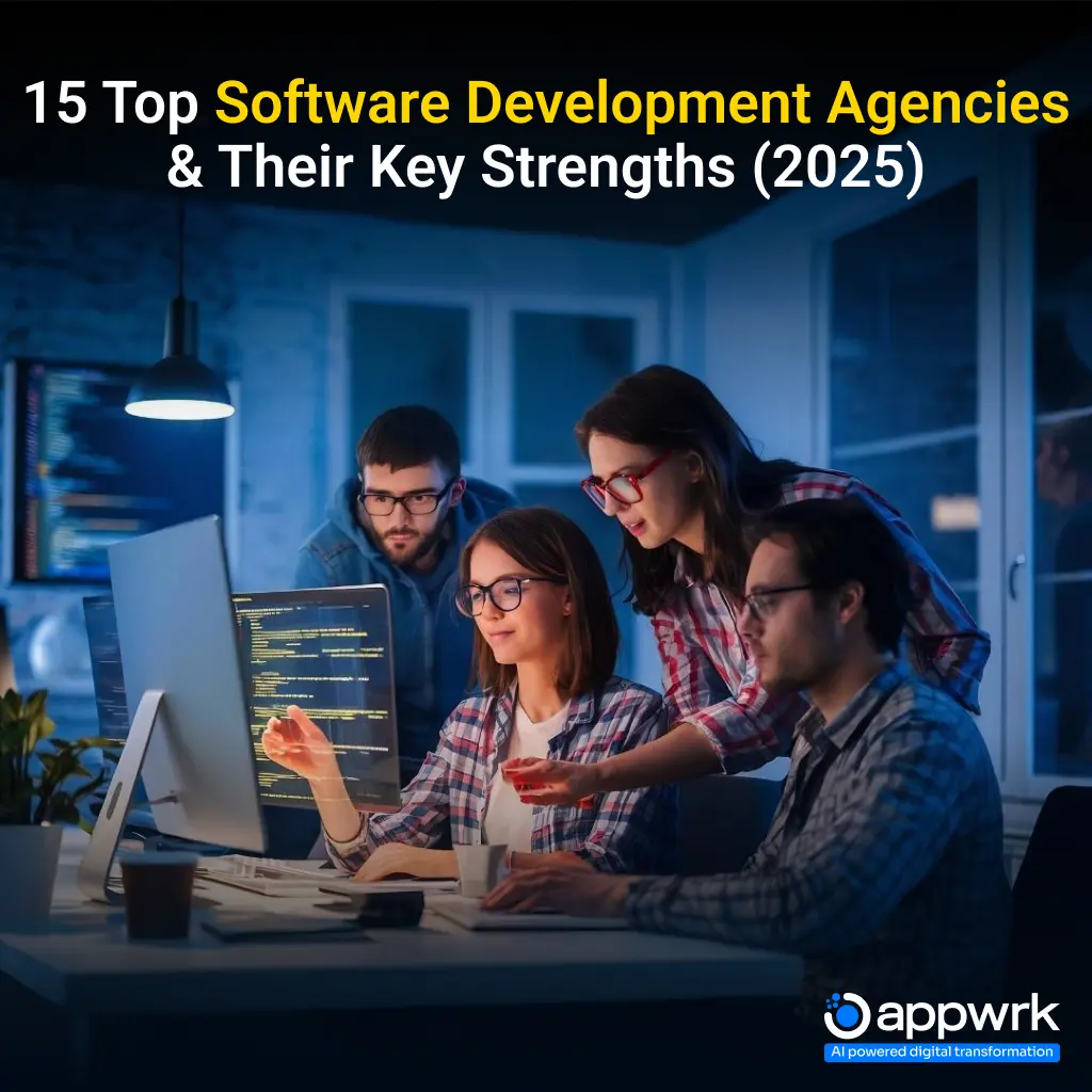 15 Top Software Development Agencies & Their Key Strengths (2025)