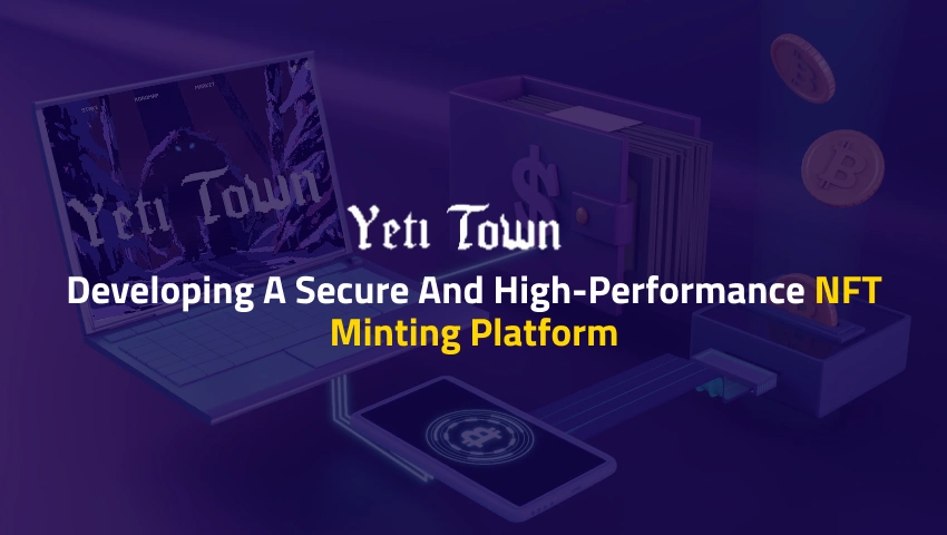 Developing a Secure and High-Performance NFT Minting Platform