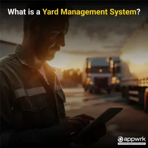 What is Yard Management System - Feature image