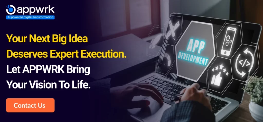 Your Next Big Idea Deserves Expert Execution. Let APPWRK Bring Your Vision to Life.